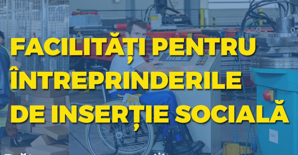 Facilități pentru întreprinderile de inserție socială